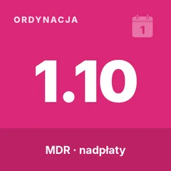 Grafika: data „1.10” i hasło „MDR · nadpłaty” na różowym tle (kategoria: Ordynacja)