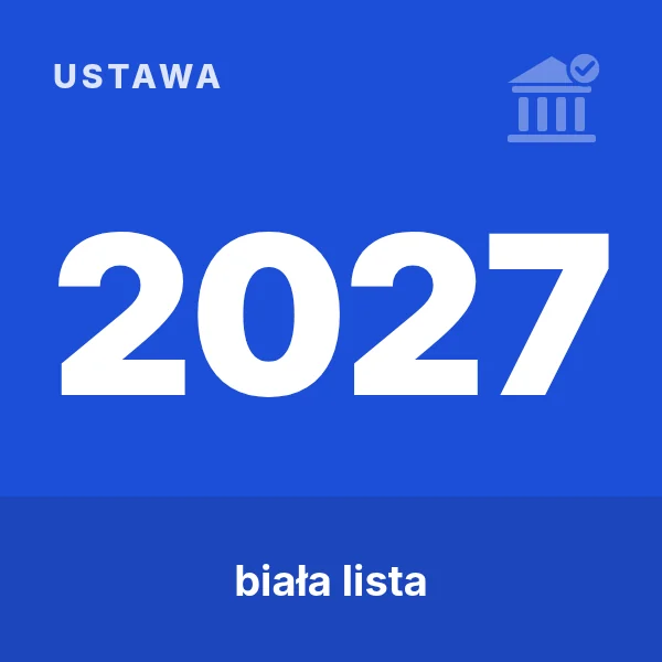 Grafika: napis „2027” i hasło „biała lista” na niebieskim tle (kategoria: ustawa)